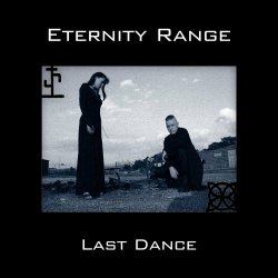 Eternity Range - Last Dance (2023) [Single]