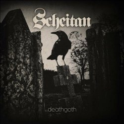Scheitan - Deathgoth (2023) [EP Remastered]