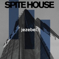 Spite House - Jezebel (2022) [EP]