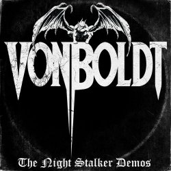 Von Boldt - The Night Stalker Demos (2022) [EP]