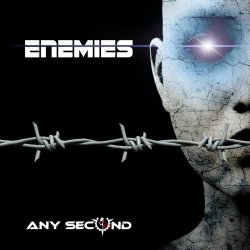 Any Second - Enemies (Deluxe Edition) (2022)