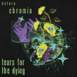 Tears For The Dying - Heterochromia (2023) [Single]
