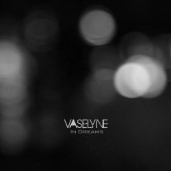 Vaselyne - In Dreams (2015) [EP]