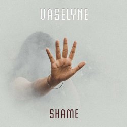 Vaselyne - Shame (2022) [EP]