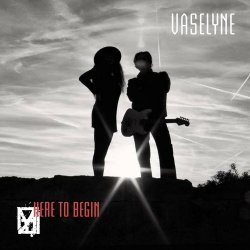 Vaselyne - Here To Begin (2022) [EP]