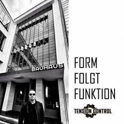 Tension Control - Form Folgt Funktion (2022) [Single]
