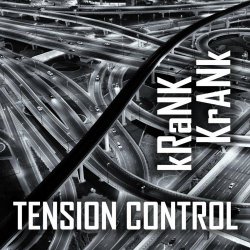 Tension Control - Krank Krank (2020) [Single]