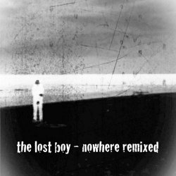 The Lost Boy - Nowhere (Remixed) (2020)