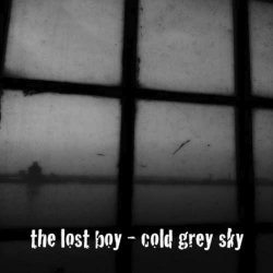 The Lost Boy - Cold Grey Sky (2023) [Single]