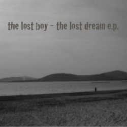 The Lost Boy - The Lost Dream (2009) [EP]