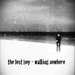 The Lost Boy - Walking Nowhere (2016)