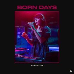 Born Days - Audiotree Live (2020) [EP]