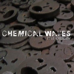 Chemical Waves - The Origin (2012) [EP]