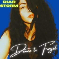 Diar Storm - Dance To Forget (2021) [EP]