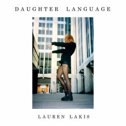 Lauren Lakis - Daughter Language (2021)