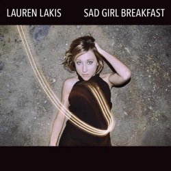 Lauren Lakis - Sad Girl Breakfast (2019) [EP]
