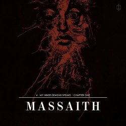 Massaith - 4 · My Inner Demons Speaks · Chapter One (2021)