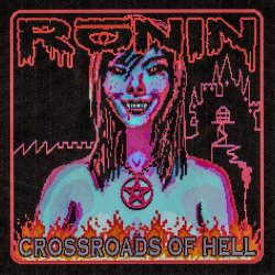 Rōnin - Crossroads Of Hell (2022)