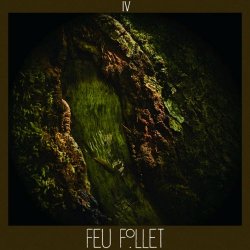 Feu Follet - IV (2022)