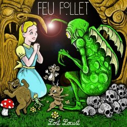 Feu Follet - Lost Locust (2023)
