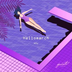 Hellomarch - Why (2023)