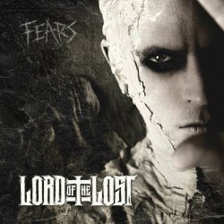 Lord Of The Lost - Fears (10th Anniversary Edition) (2020) [Remastered]