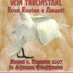Von Thronstahl & Rose Rovine E Amanti - Schwanenspiel (2008) [2CD]
