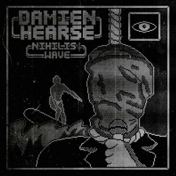 Damien Hearse - Nihilist Wave (2022) [Single]