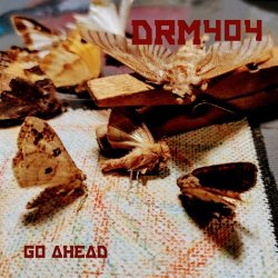 DRM404 - Go Ahead (2023) [EP]