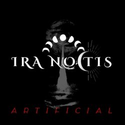 IRA NOCTIS - Artificial (2023) [EP]