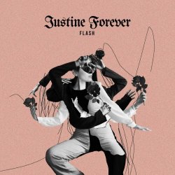 Justine Forever - Flash (2021)