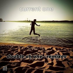 Current One - Double Oh One (Remixes) (2023) [Single]