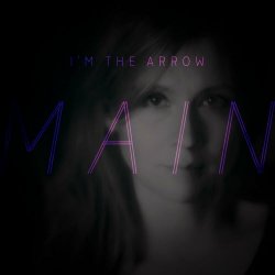 Main - I'm The Arrow (2022) [Single]