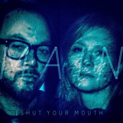 Main - Shut Your Mouth (2022) [Single]