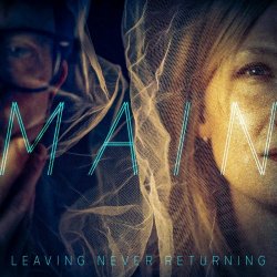 Main - Leaving Never Returning (2022) [Single]