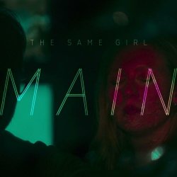 Main - The Same Girl (2022) [Single]