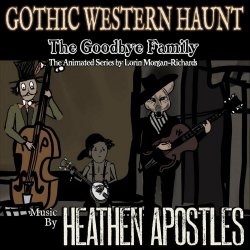 Heathen Apostles - Gothic Western Haunt (2023) [Single]