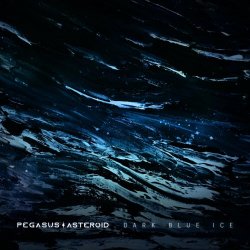 Pegasus Asteroid - Dark Blue Ice (2022) [EP]