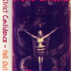 In Strict Confidence - Hell Outside (1994)