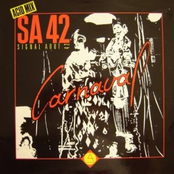 Signal Aout 42 - Carnaval (1988) [Single]