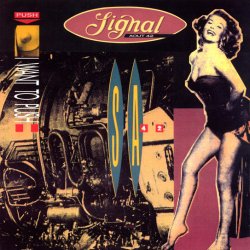 Signal Aout 42 - I Want To Push (1992) [Single]