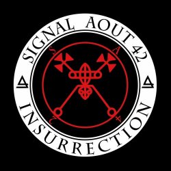 Signal Aout 42 - Insurrection (2019)