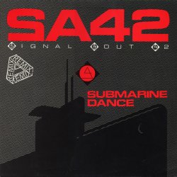 Signal Aout 42 - Submarine Dance (Remix) (1989) [Single]
