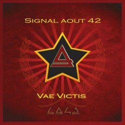 Signal Aout 42 - Vae Victis (Limited Edition) (2010) [2CD]