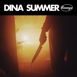 Dina Summer - Revenge (2022) [EP]