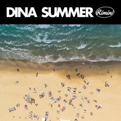 Dina Summer - Rimini (2022) [EP]