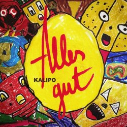 Kalipo - Alles Gut (2017) [EP]