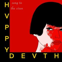 HVPPY DEVTH - Song To The Siren (2023) [Single]
