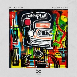 Mundo D - Bladepunk (2023) [EP]