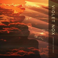 Violet Nox - Vortex And Voices (2023)